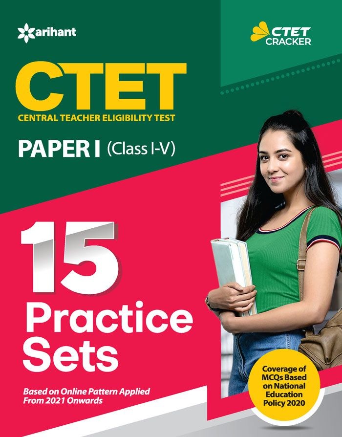  CTET (Central Teacher Eligibility Test) Paper-1 Class (I-V) 15 Practice Sets 